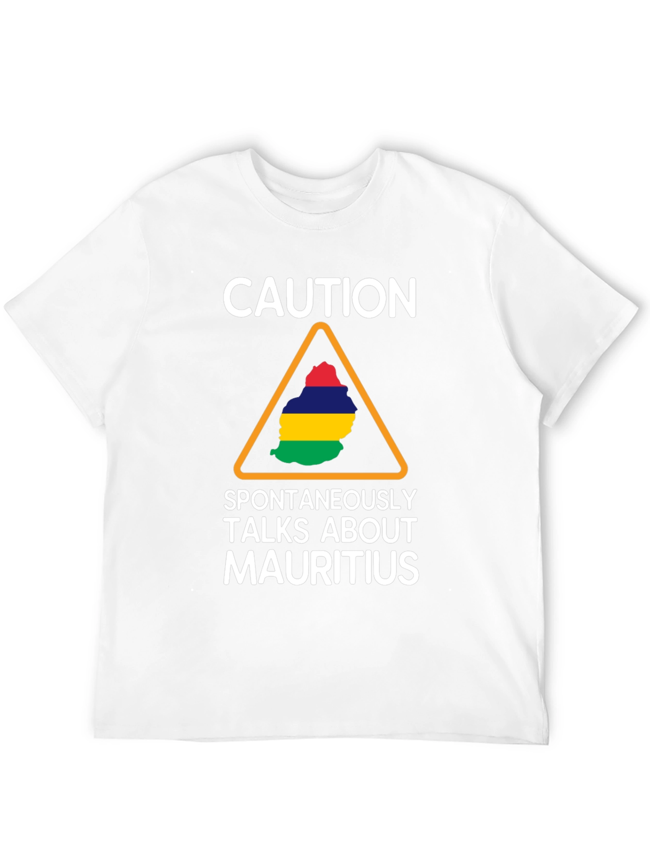 Caution Mauritius T-Shirt Funny Gift