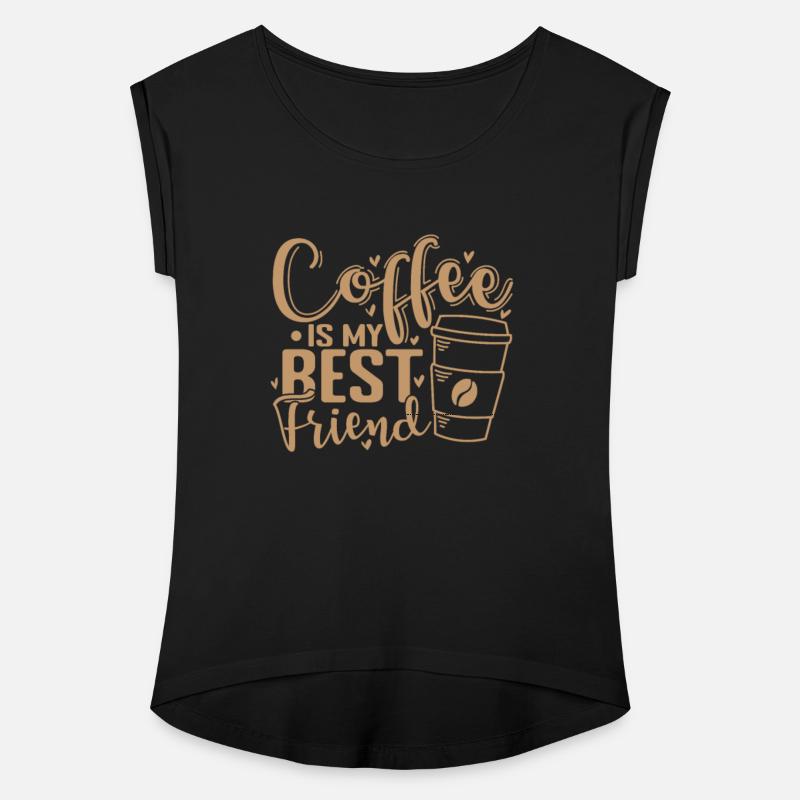 Coffee is my Best Friend Café Koffein