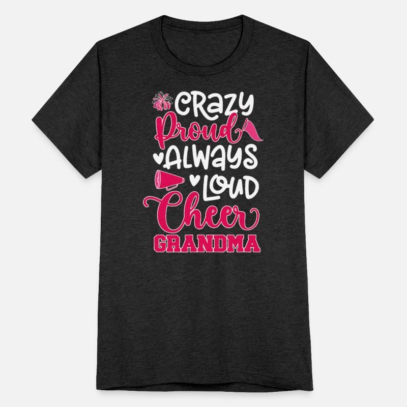 Crazy Proud Cheer Grandma Cheerleader Grandmother