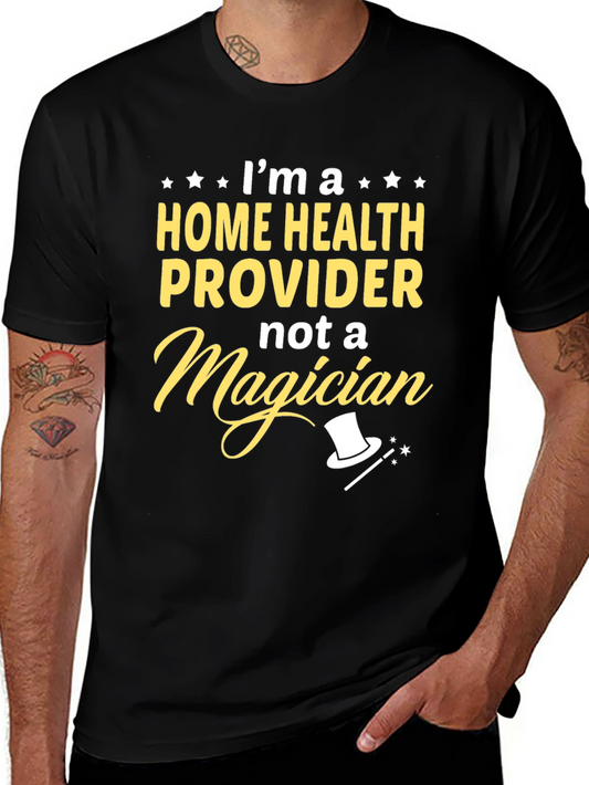 Home Health Provider Magician T-Shirt