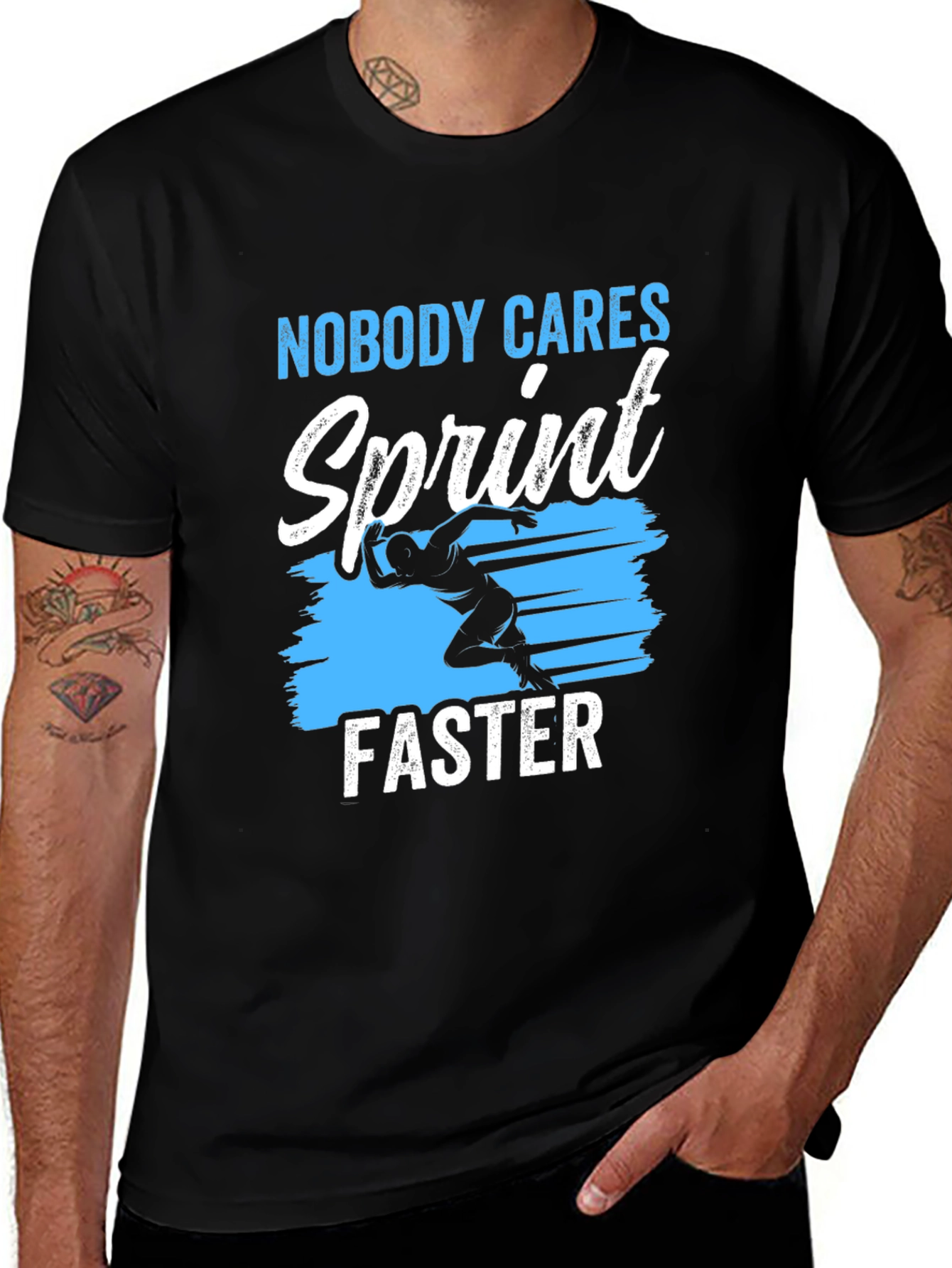 Nobody Cares Sprint Faster Graphic T-Shirt