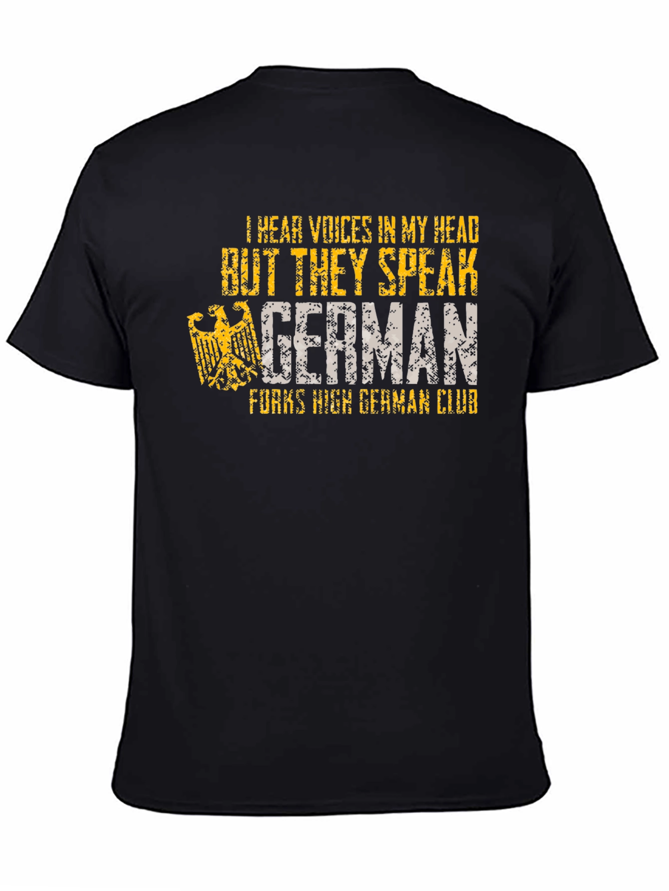 I Hear Voices German T-Shirt