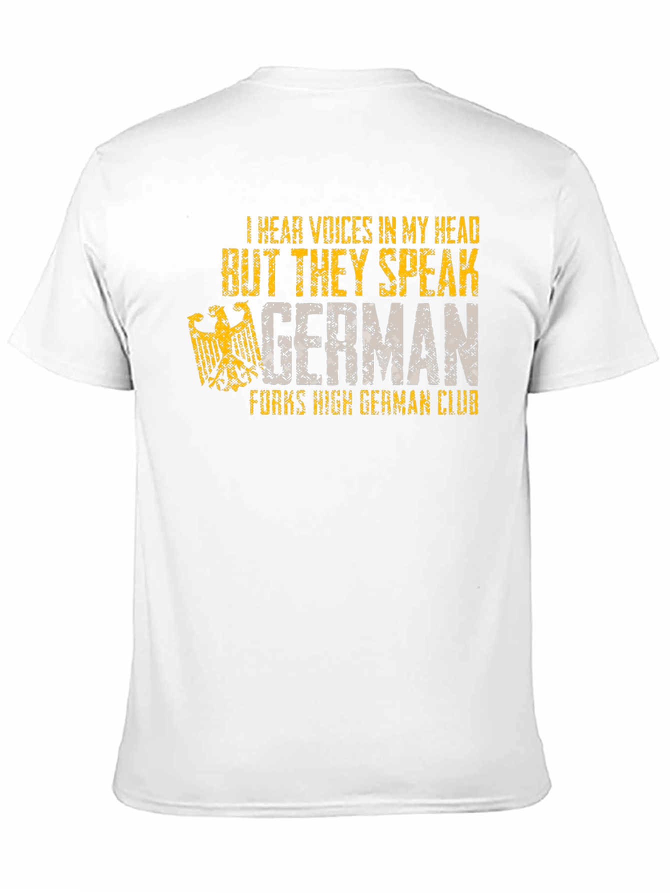 I Hear Voices German T-Shirt
