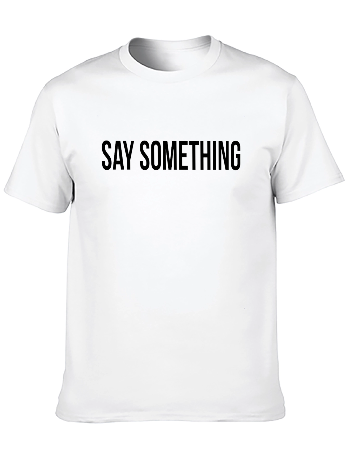 Say Something Black Graphic Tee - Trendy Statement Shirt