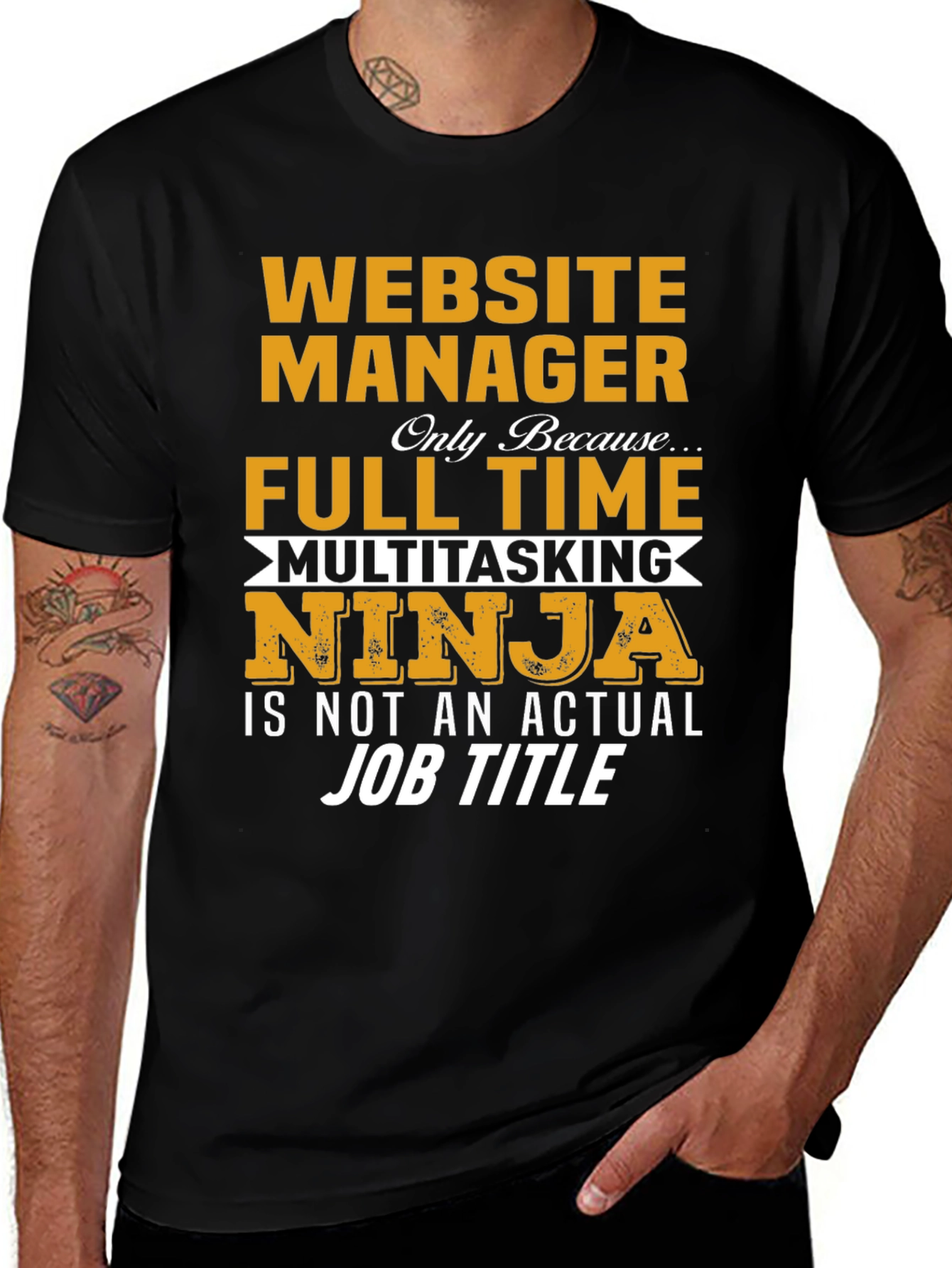Website Manager Full Time Multitasking Ninja T-Shirt