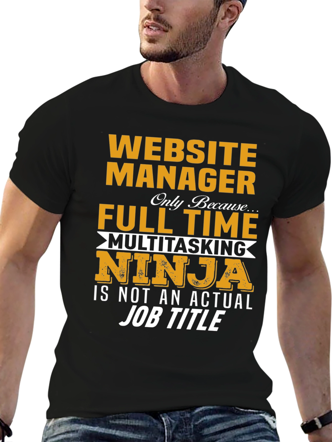 Website Manager Full Time Multitasking Ninja T-Shirt