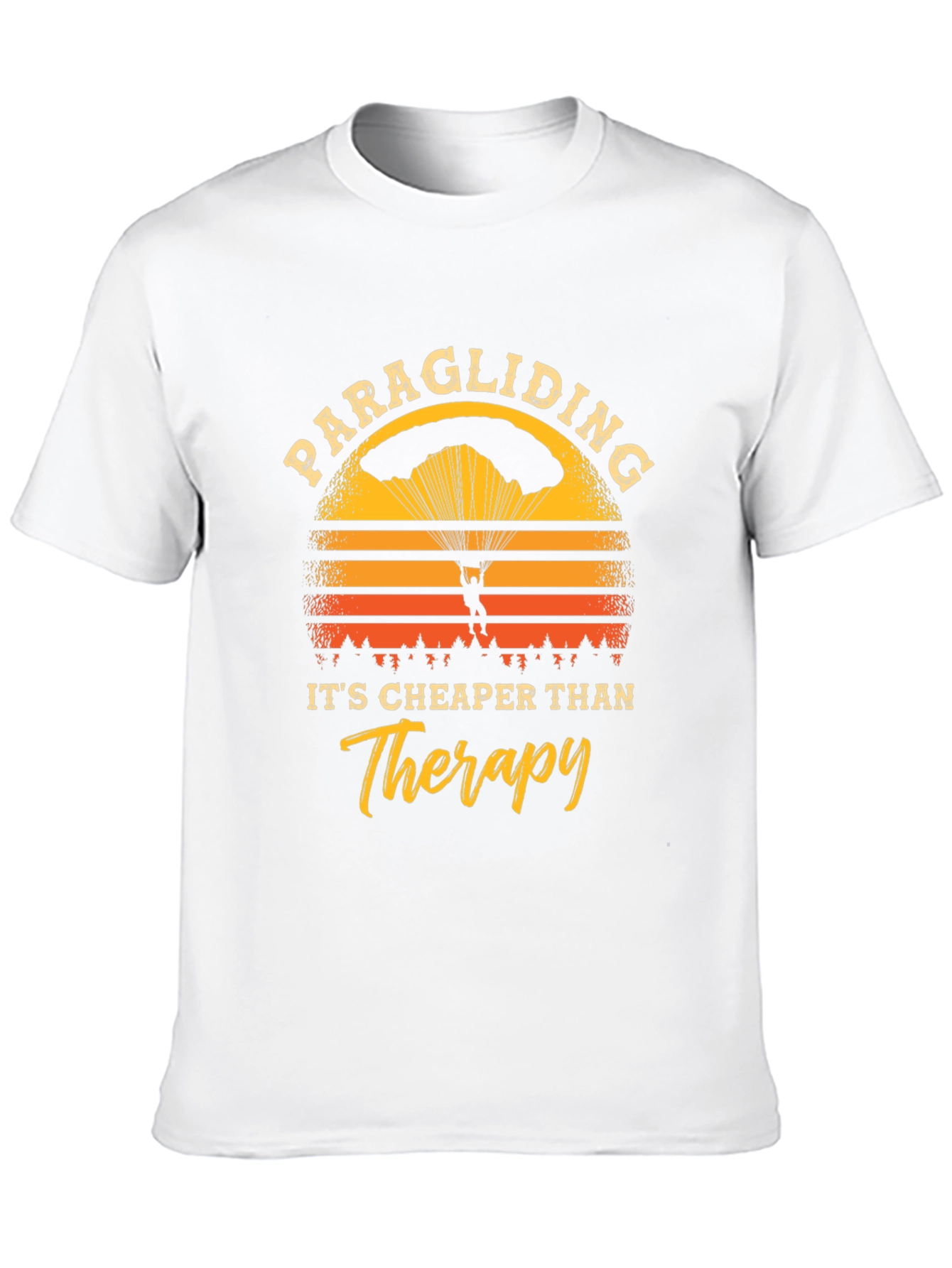 Paragliding Cheaper Than Therapy T-Shirt
