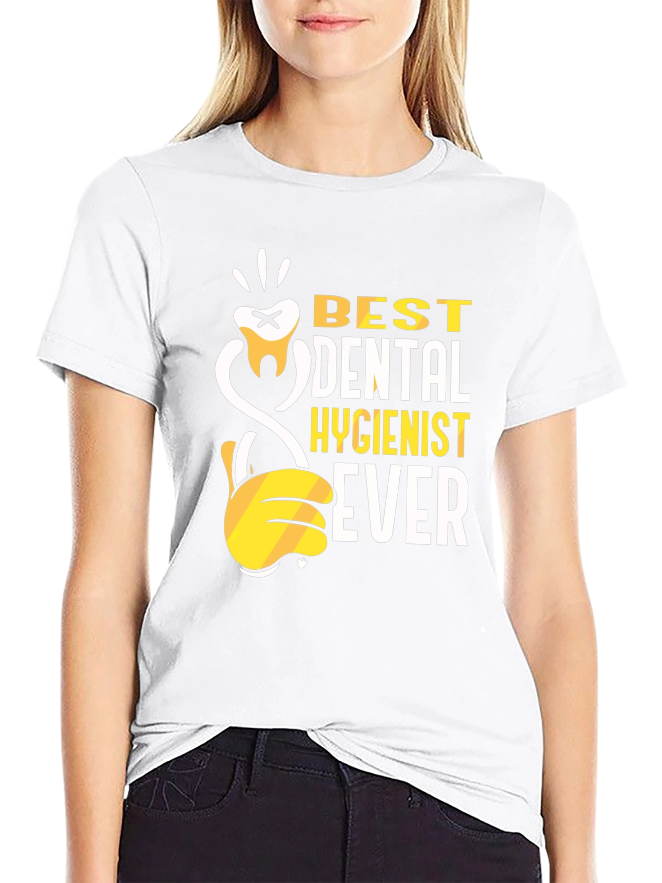 Best Dental Hygienist Ever T-Shirt