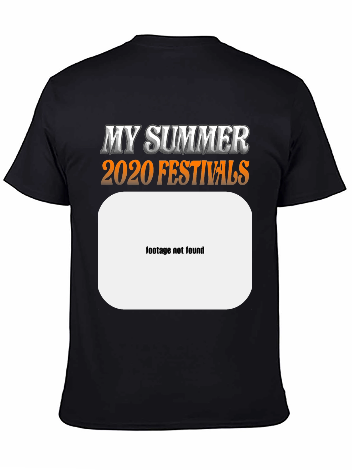 My Summer 2020 Festivals Graphic Tee