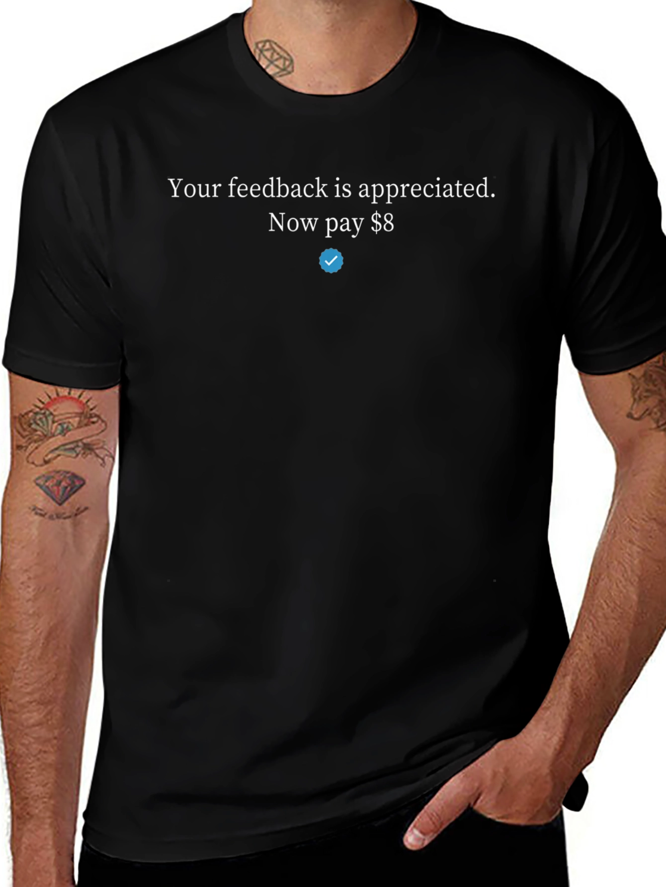 Your Feedback Appreciated Funny T-Shirt