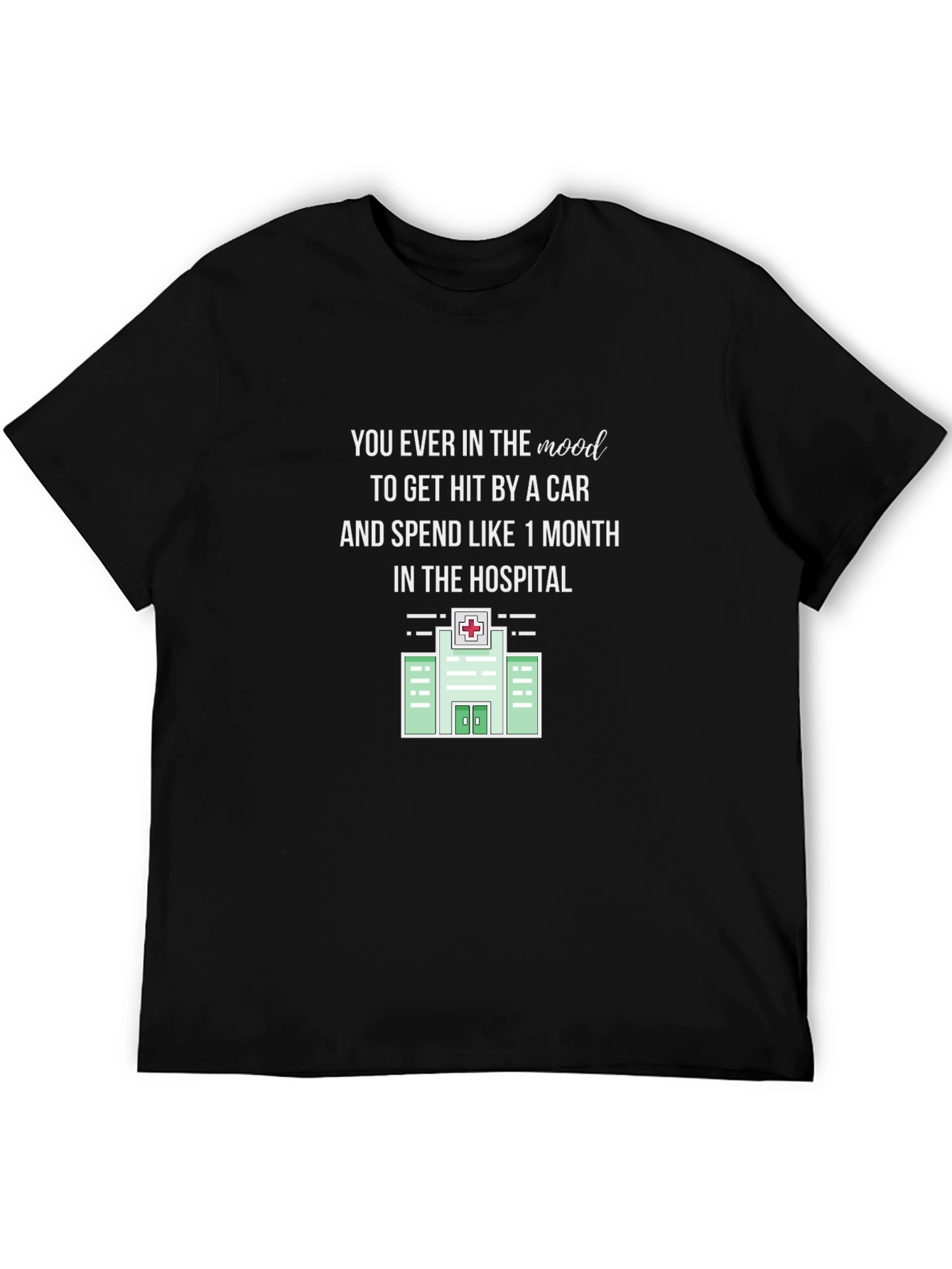 Humorous Hit By A Car T-Shirt