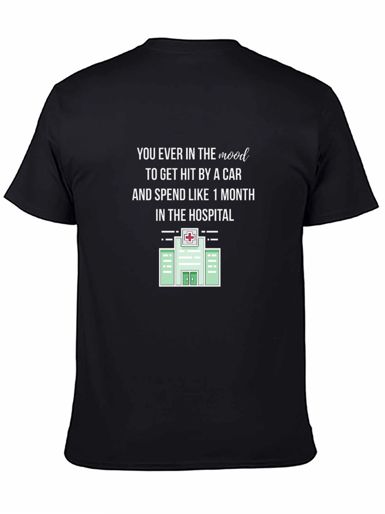 Humorous Hit By A Car T-Shirt