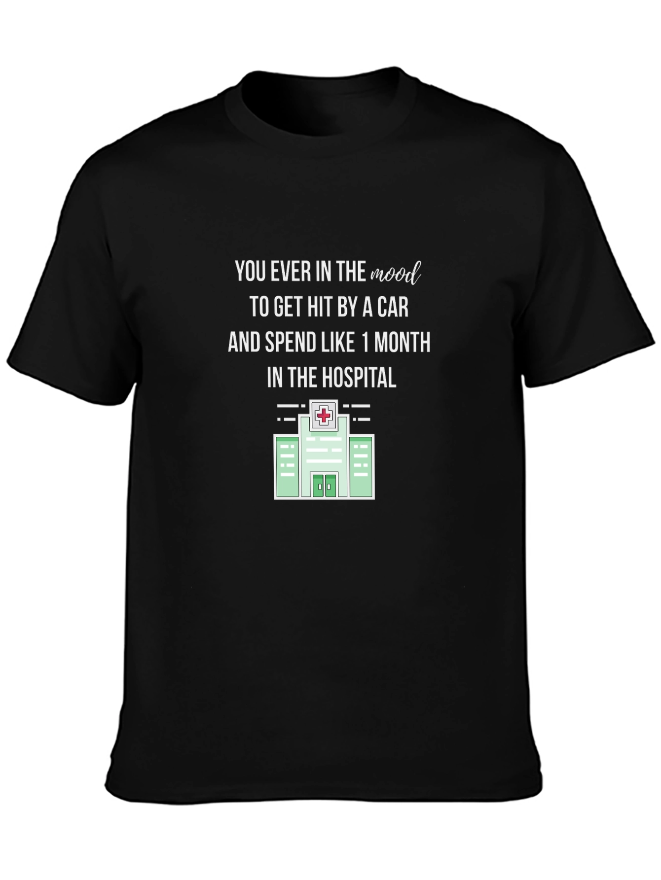 Humorous Hit By A Car T-Shirt