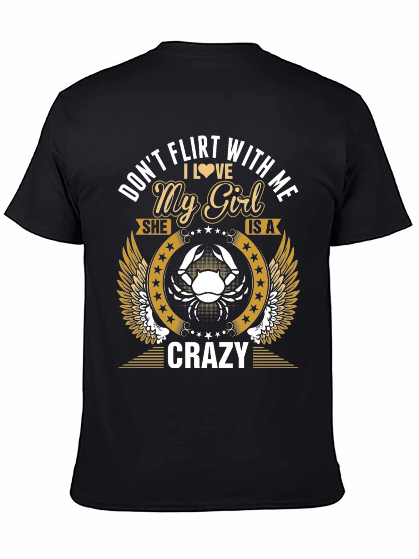 Dont Flirt With Me Crazy Girl T-Shirt