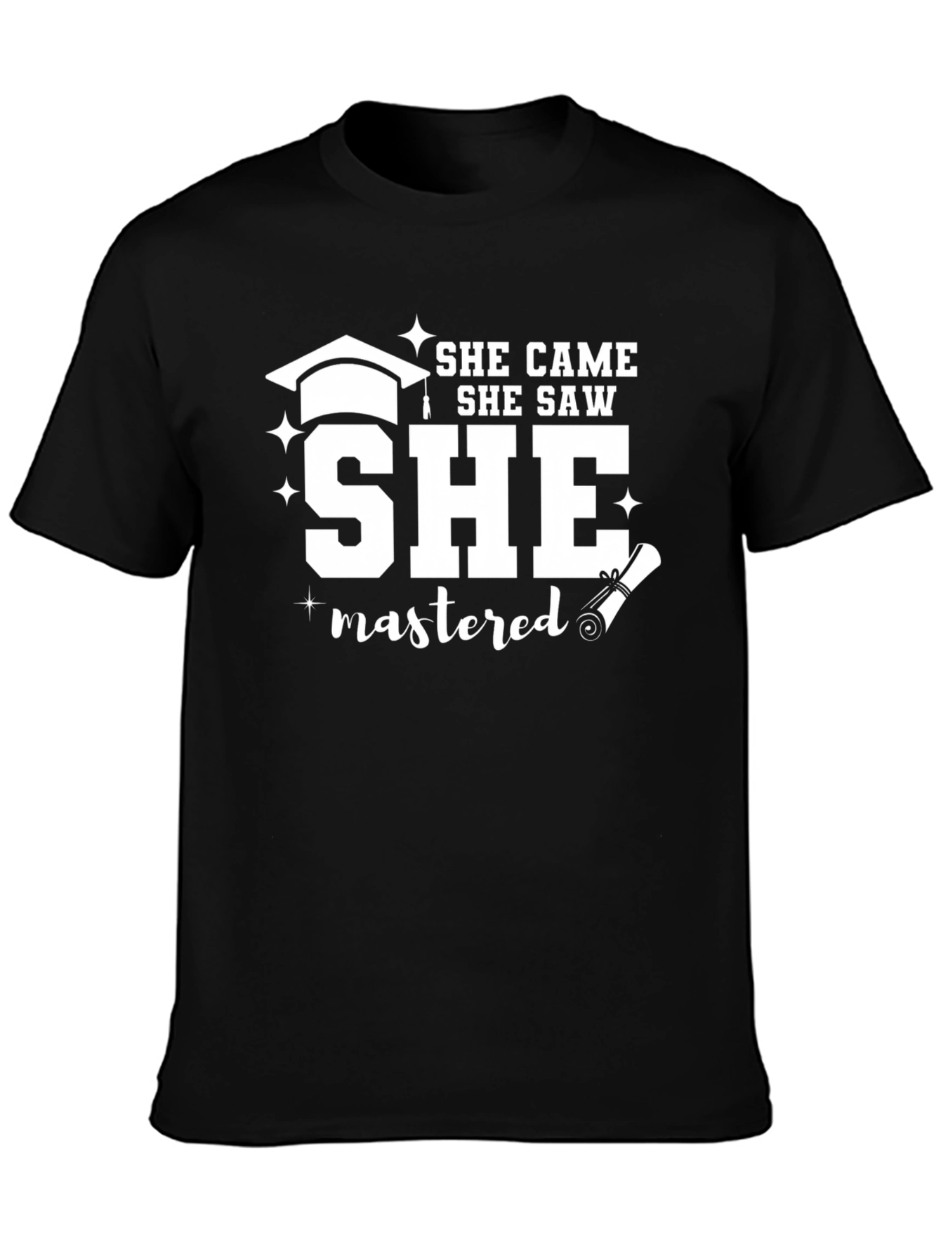 She Came She Saw She Mastered Graduation T-Shirt