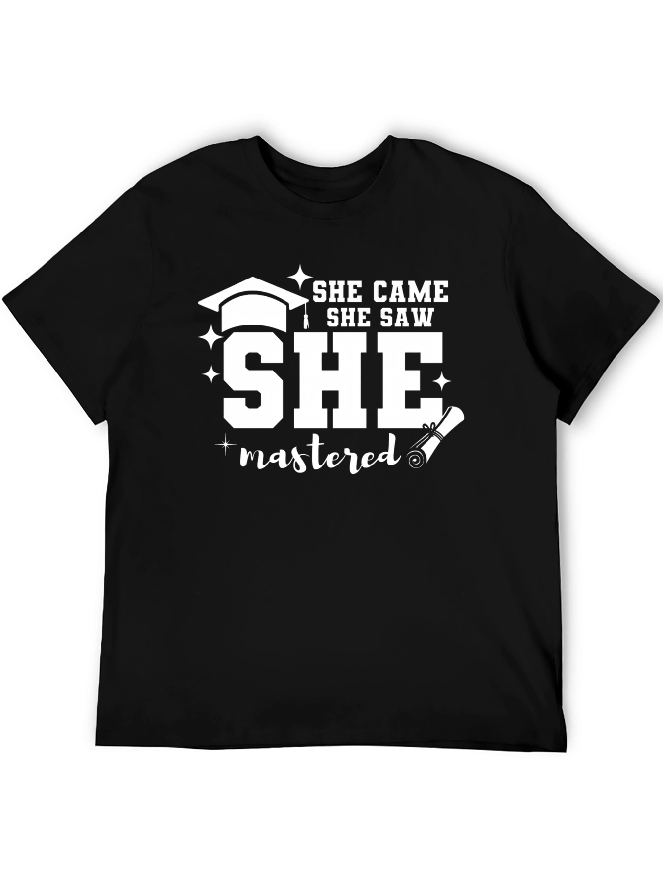 She Came She Saw She Mastered Graduation T-Shirt