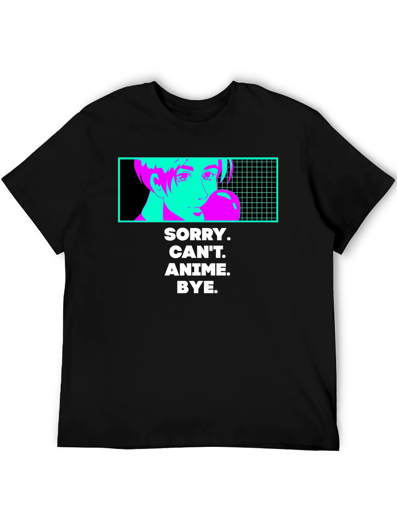 Anime Lover T-Shirt - Sorry Cant Anime Bye