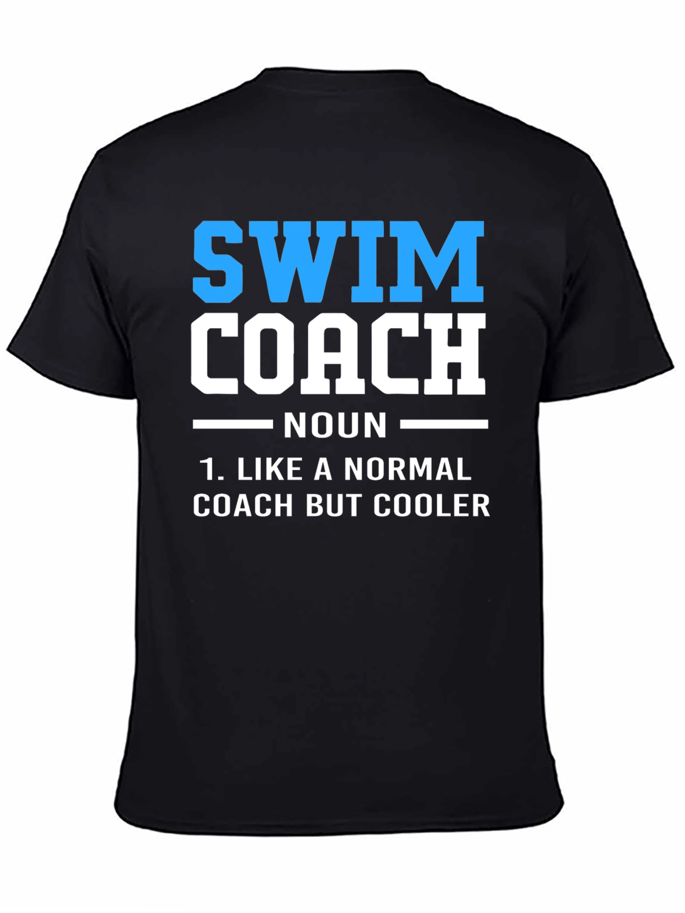 Swim Coach Definition T-Shirt - Cool Swimmer Gift