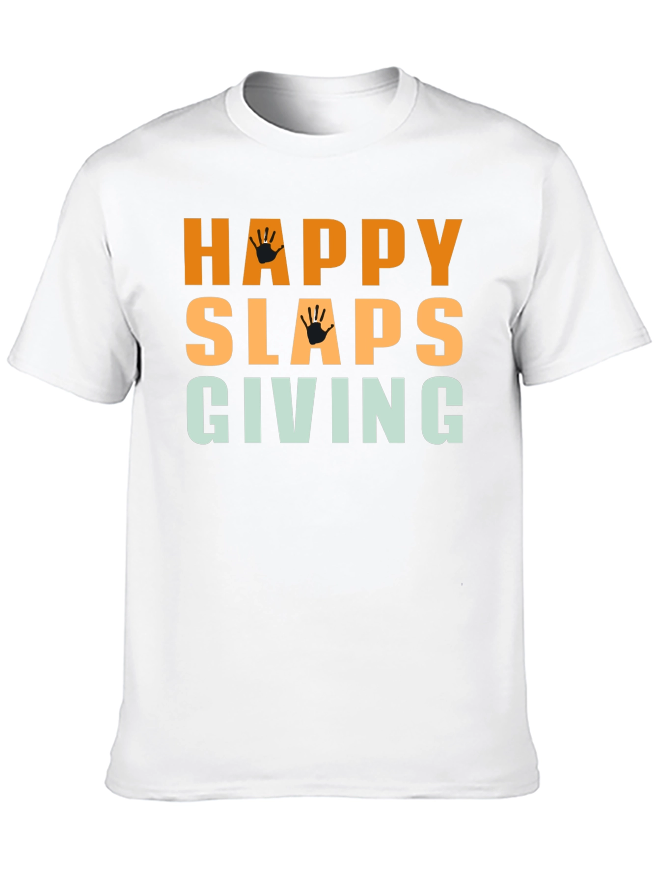 Happy Slaps Giving Black T-Shirt
