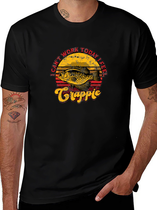 Funny Crappie Fishing T-Shirt - I Cant Work Today