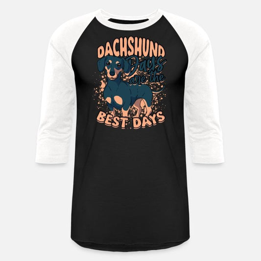 Dachshund Days Are The Best Days