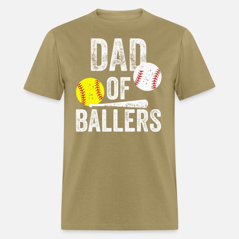 Dad of Ballers Dad of Baseball and Softball Player