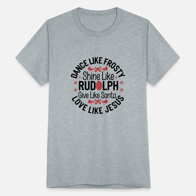 dance like frosty shine like rudolph give like san