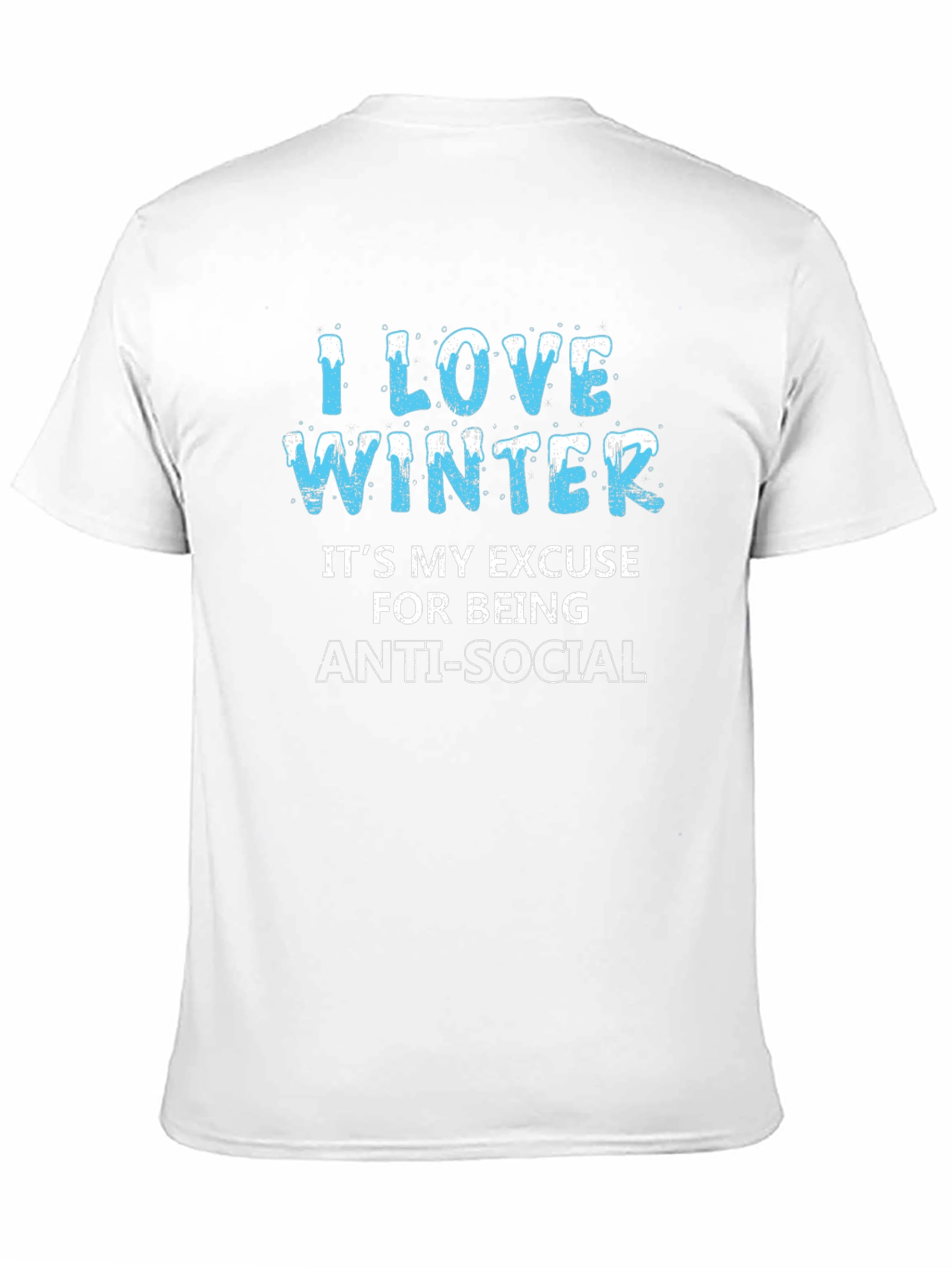 I Love Winter Anti-Social Graphic Tee