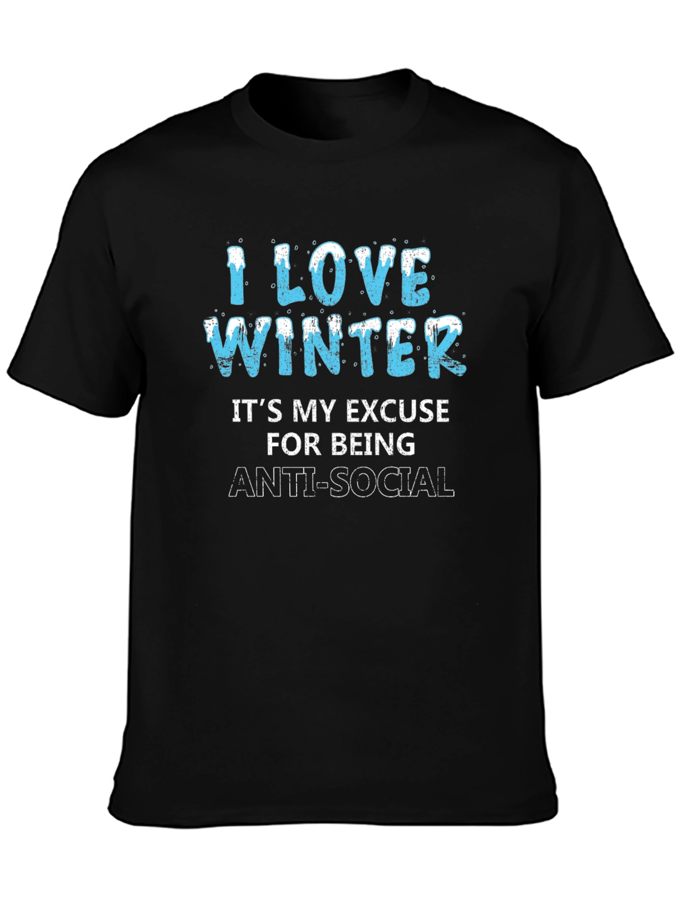 I Love Winter Anti-Social Graphic Tee