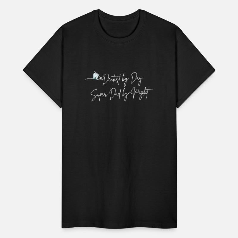 Dentist by Day, Super Dad by Night Dentist father