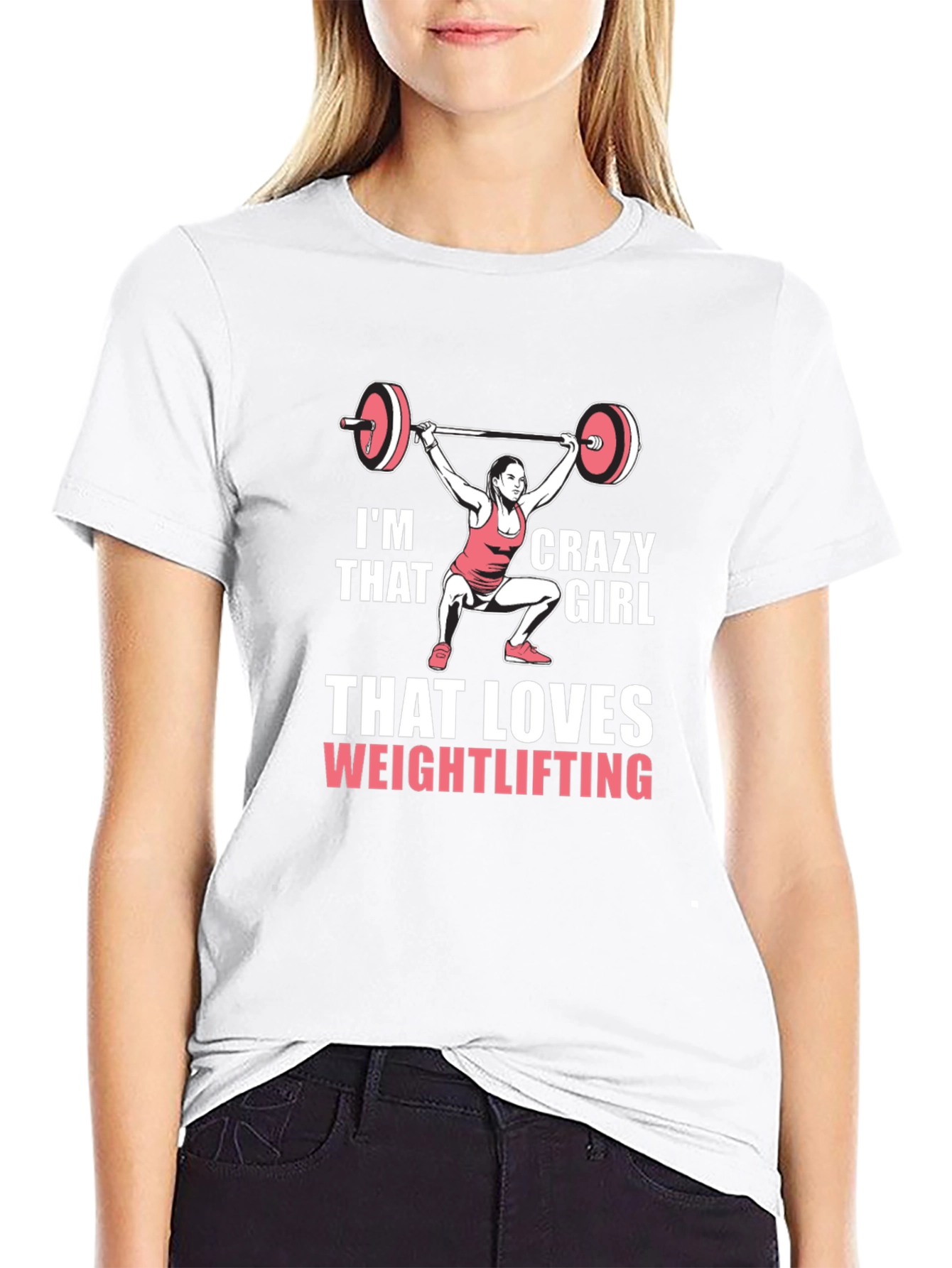 Im That Crazy Girl Weightlifting T-Shirt