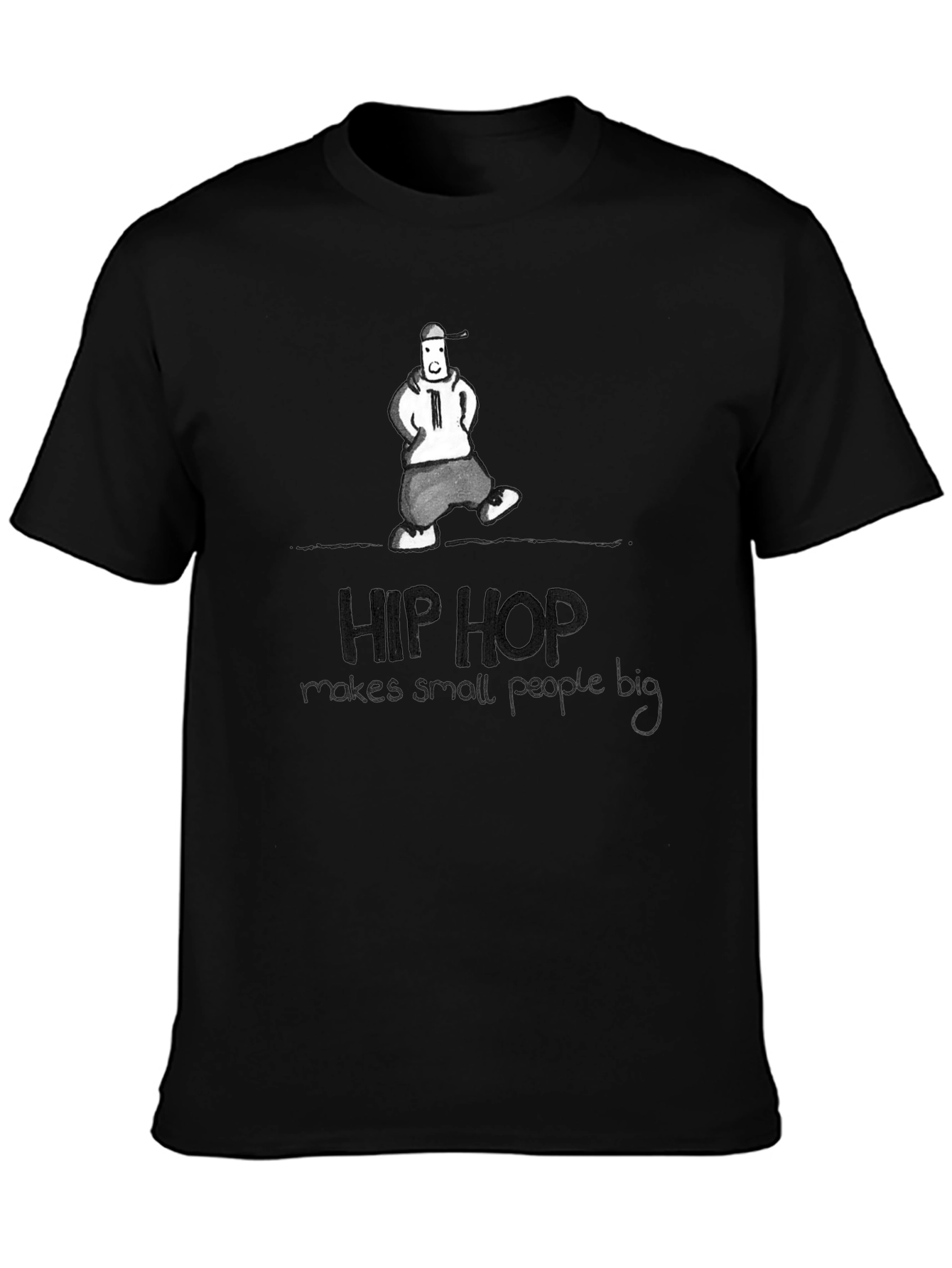 Hip Hop Graphic Tee - Makes Small People Big