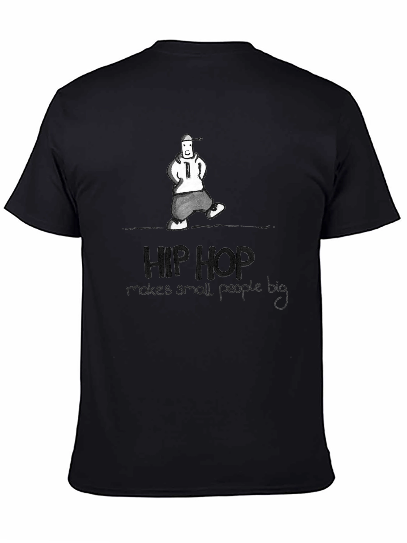 Hip Hop Graphic Tee - Makes Small People Big