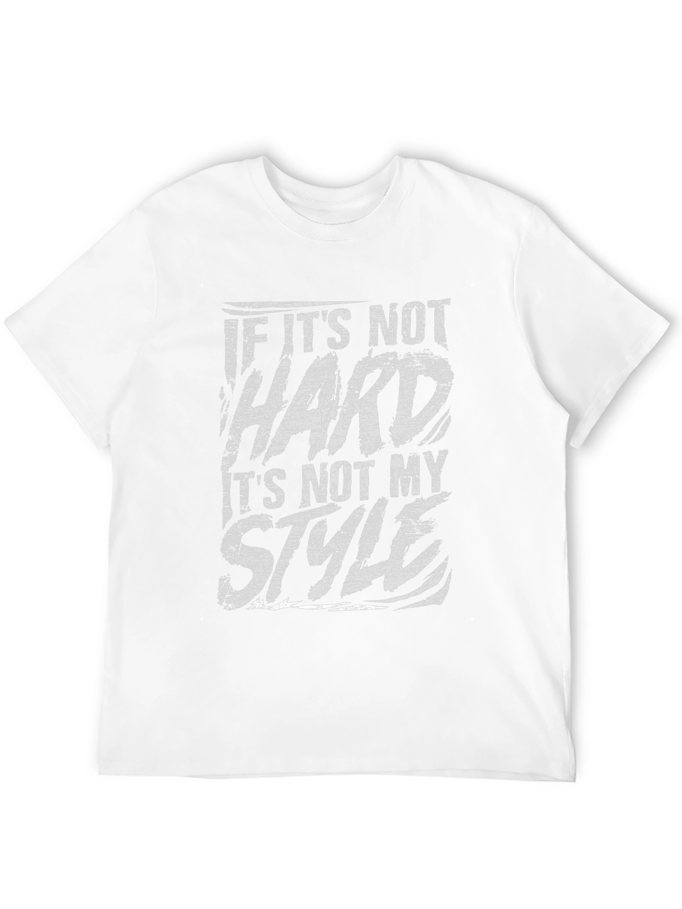 If Its Not Hard T-Shirt