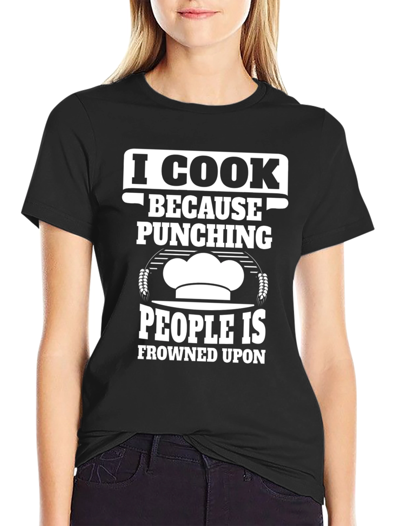 I Cook Because Punching People Is Frowned Upon T-Shirt