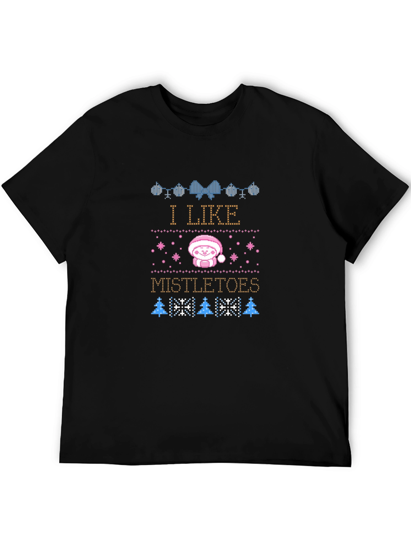 I Like Mistletoes Christmas Graphic T-Shirt