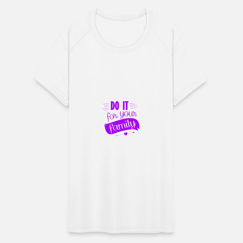 Do it for your family