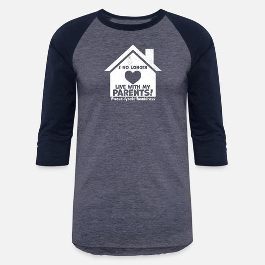 Don t Live With Parents We Said Yes To The Address