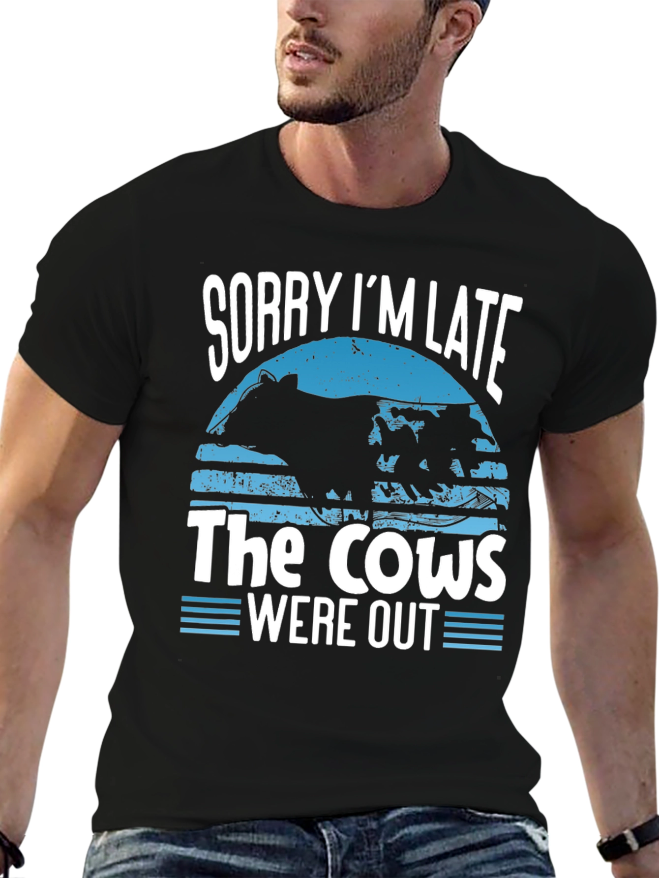 Sorry Im Late Cows Out Graphic Tee