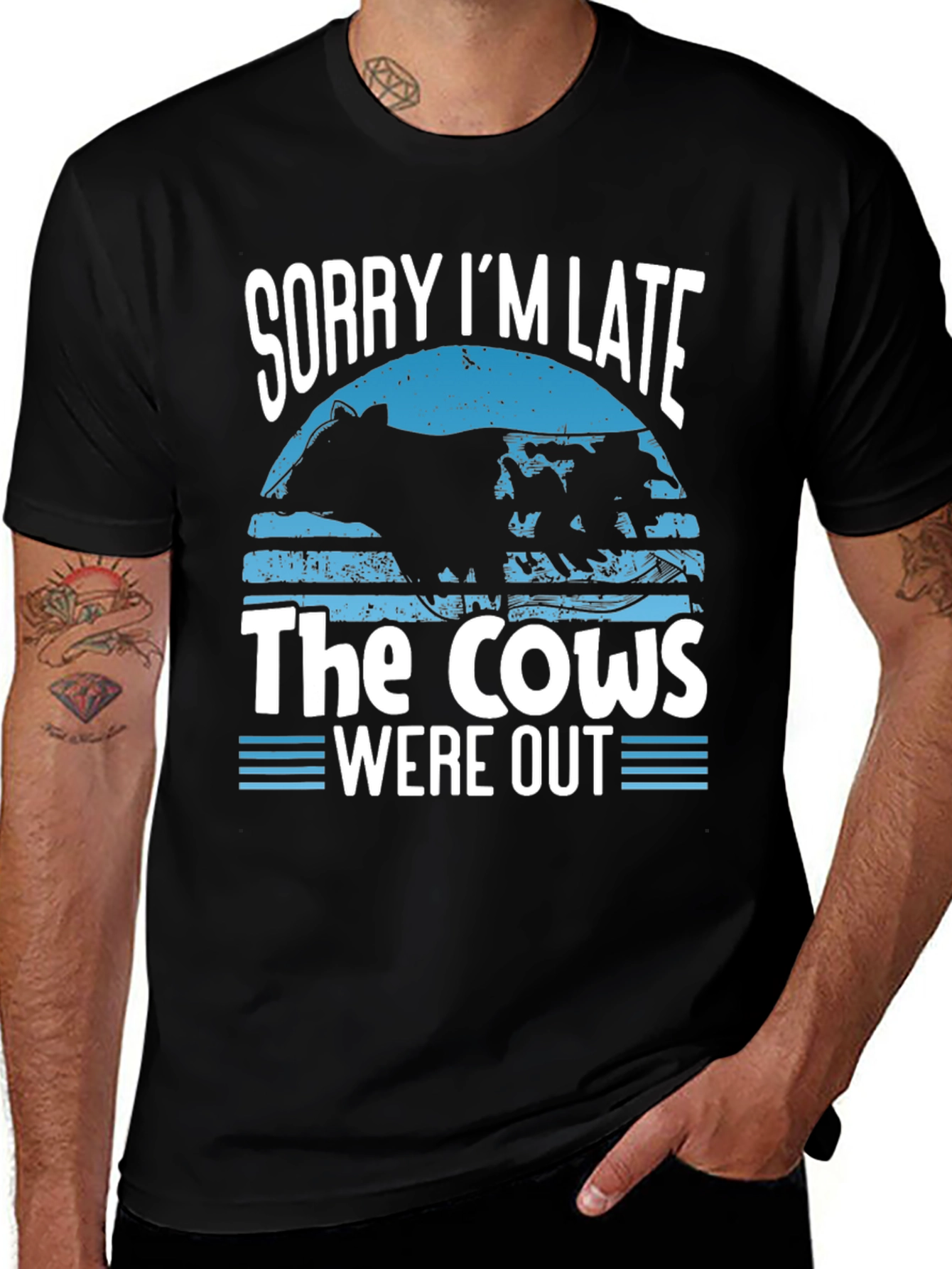 Sorry Im Late Cows Out Graphic Tee