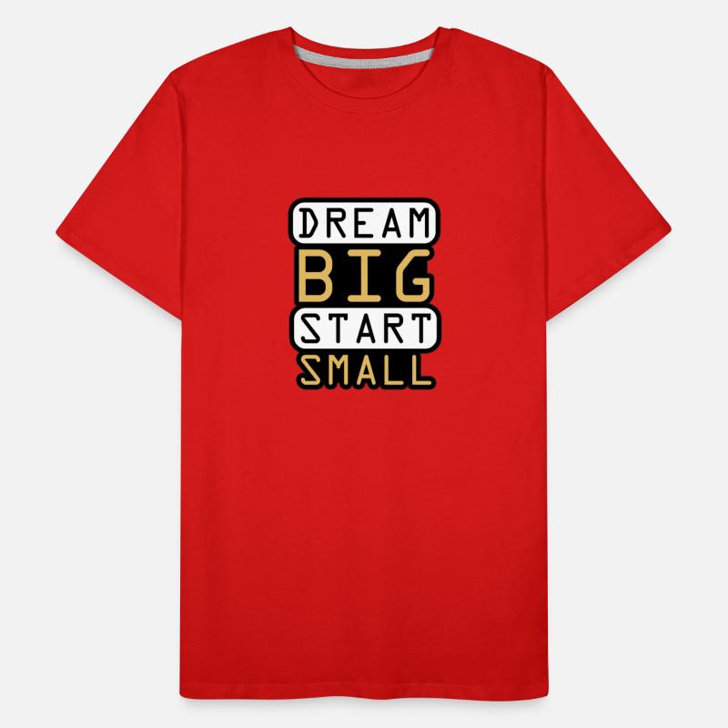 Dream Big Start Small - Inspirational Quote Design
