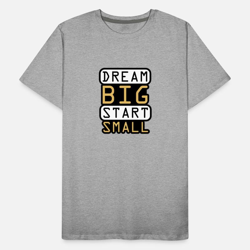 Dream Big Start Small - Inspirational Quote Design