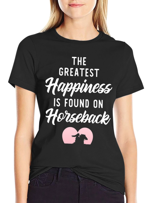 Greatest Happiness Horseback Riding Black T-Shirt