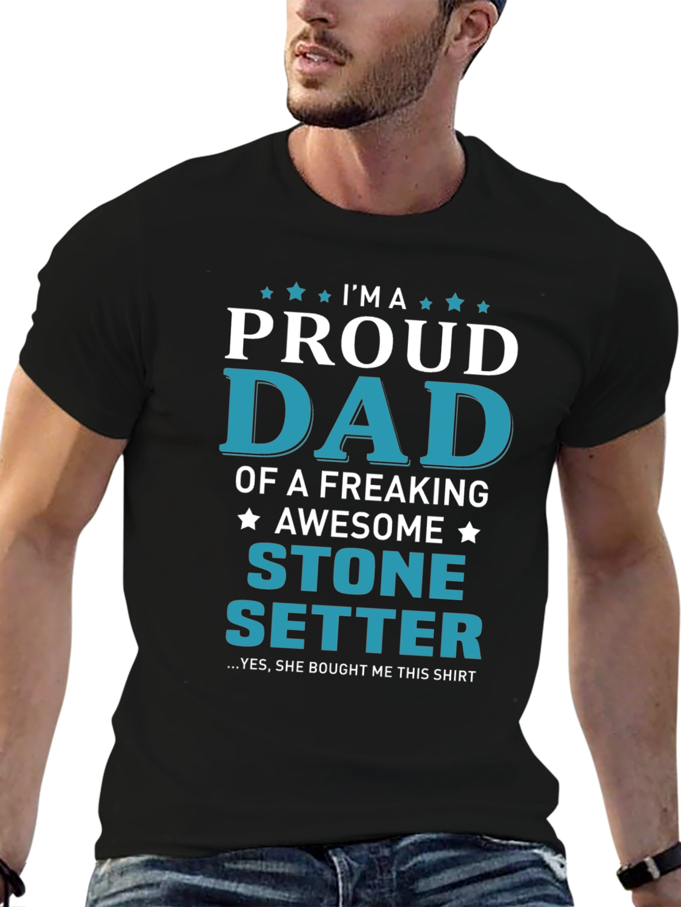 Proud Dad Stone Setter T-Shirt