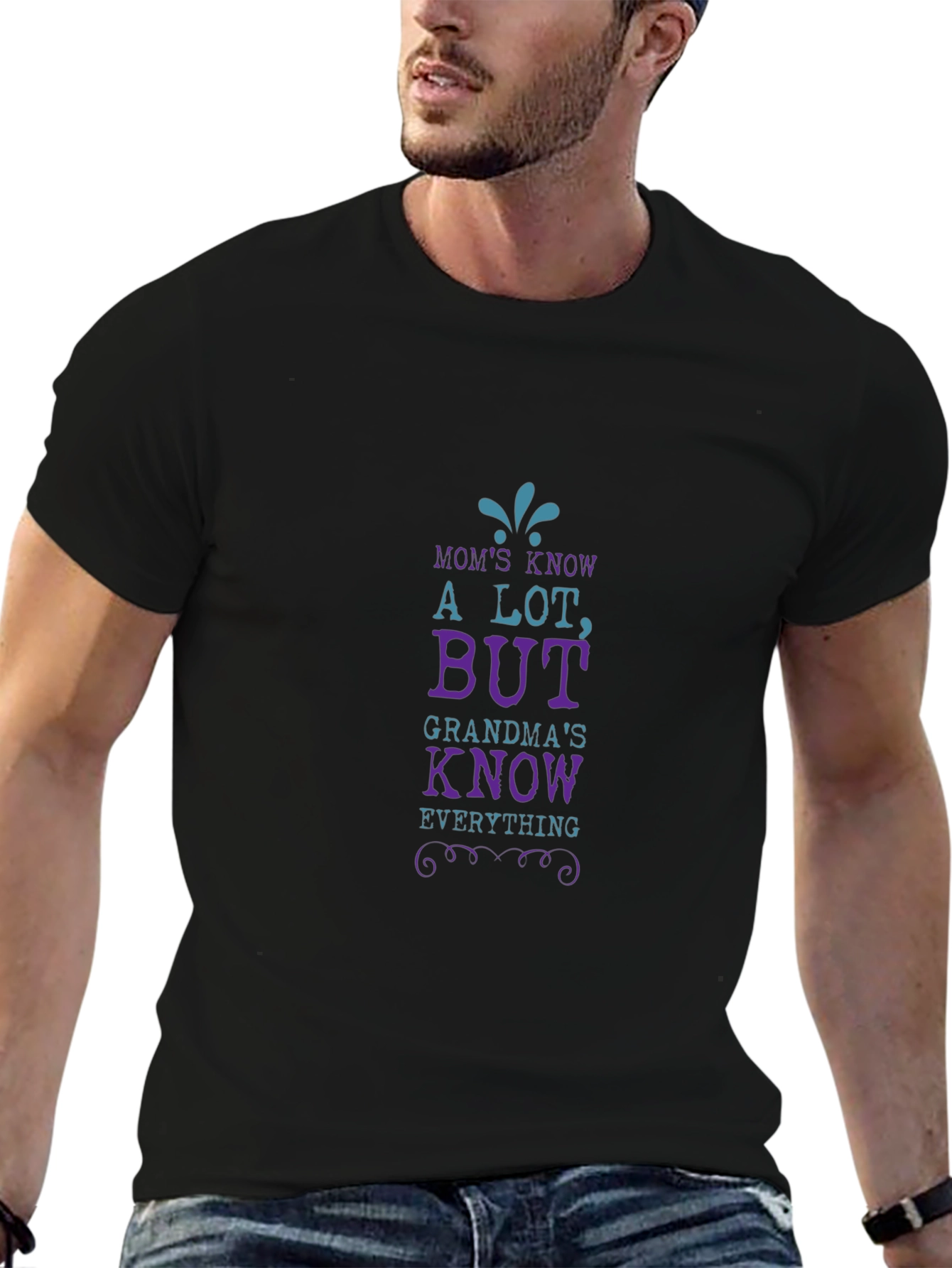 Moms Know A Lot Grandmas Know Everything T-Shirt