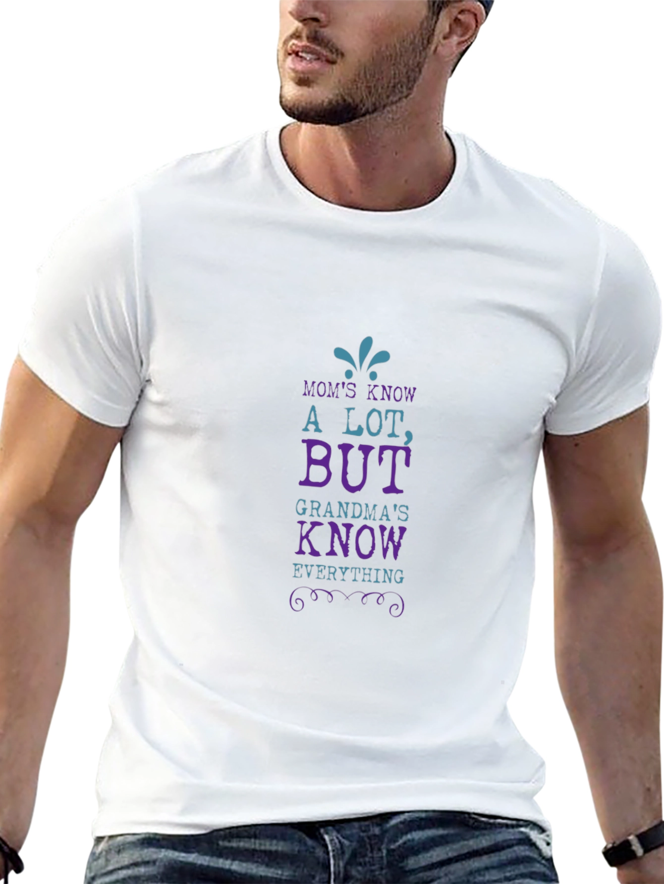 Moms Know A Lot Grandmas Know Everything T-Shirt