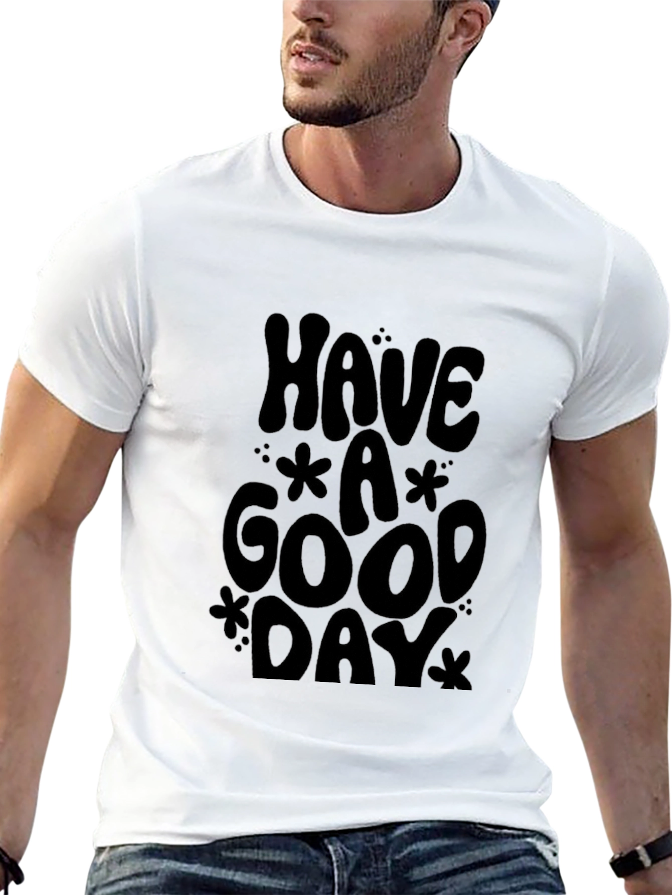 Have A Good Day Graphic Tee