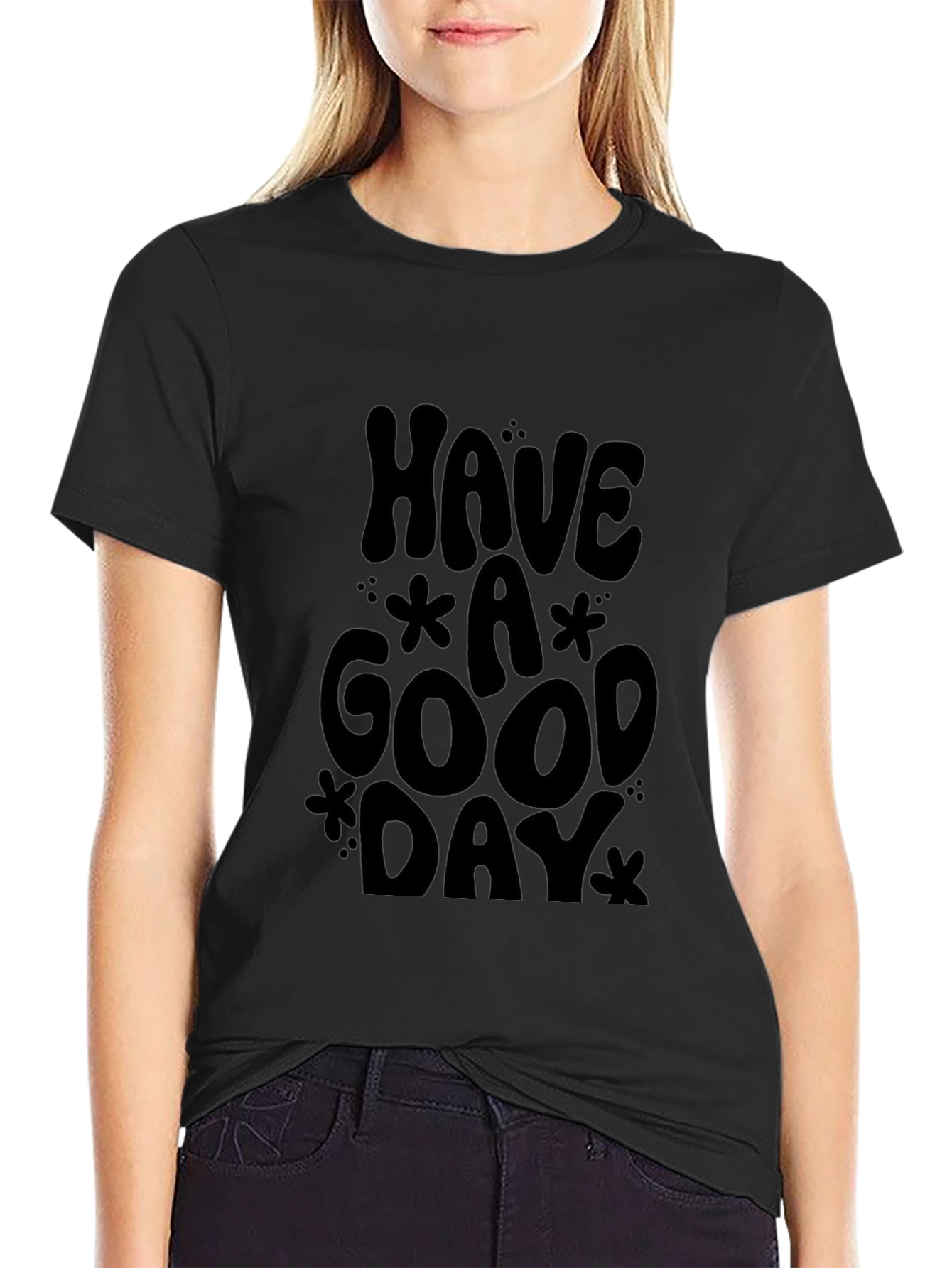 Have A Good Day Graphic Tee