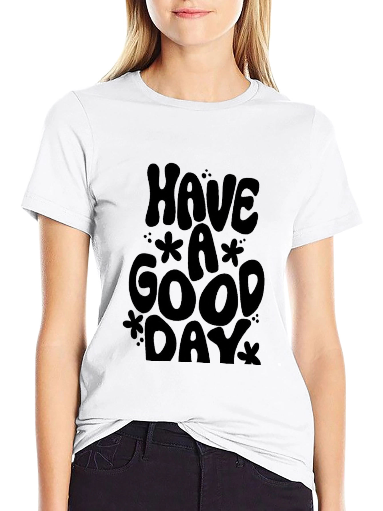Have A Good Day Graphic Tee