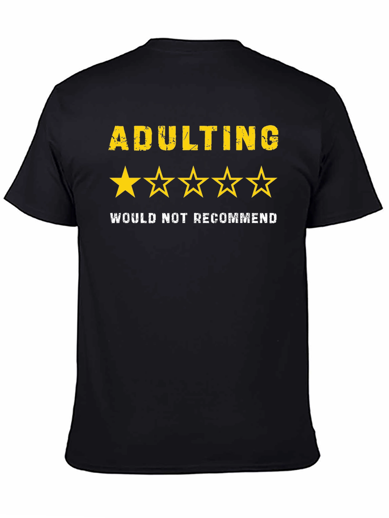 Adulting One-Star Tee - Not Recommended Graphic T-Shirt